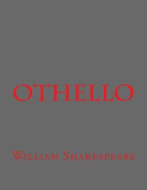 Othello by William Shakespeare