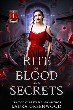 Rite of Blood and Secrets by Laura Greenwood