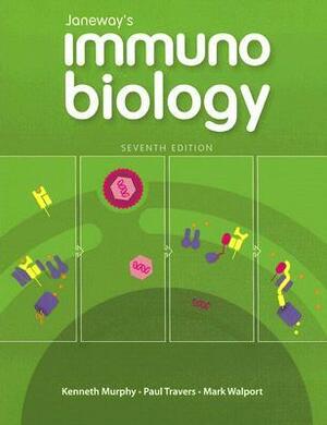 Immunobiology: The Immune System (Janeway) by Kenneth P. Murphy, Mark Walport, Paul Travers, Charles A. Janeway Jr., Murphy Kenneth