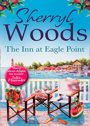 The Inn at Eagle Point by Sherryl Woods