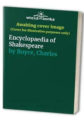 Encyclopaedia of Shakespeare by Charles Boyce, David White