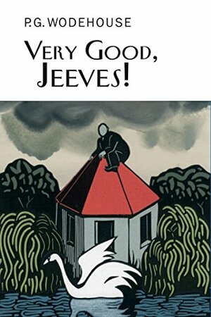 Very Good, Jeeves! by P.G. Wodehouse