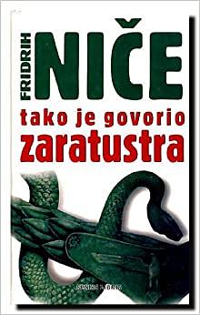 Tako je govorio Zaratustra by Friedrich Nietzsche