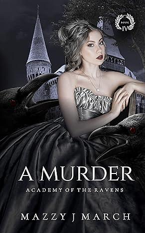 A Murder by Mazzy J. March