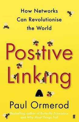 Positive Linking by Paul Ormerod