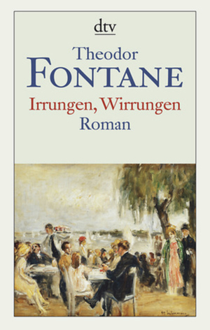 Irrungen, Wirrungen by Theodor Fontane