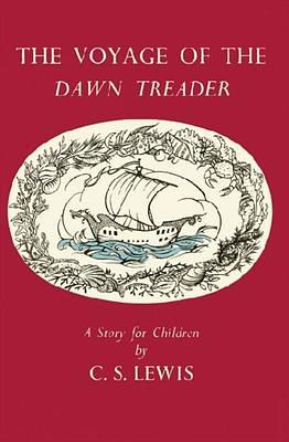 The Voyage of the Dawn Treader by C.S. Lewis