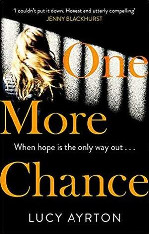 One More Chance by Lucy Ayrton