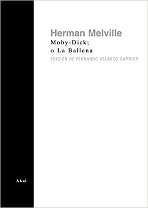 Moby-Dick o La Ballena by Herman Melville