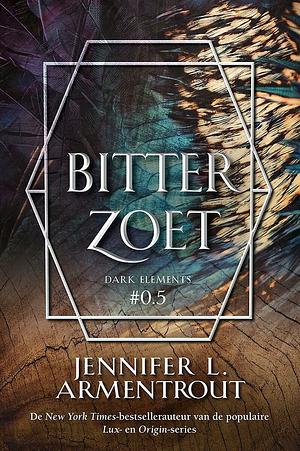 Bitterzoet by Jennifer L. Armentrout