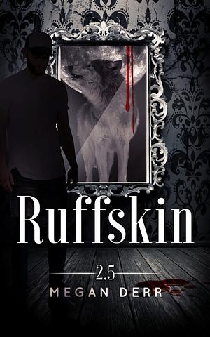 Ruffskin by Megan Derr