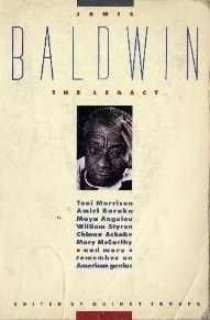 James Baldwin: The Legacy by Quincy Troupe