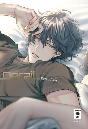 Derail - Special Edition by Kyoko Aiba