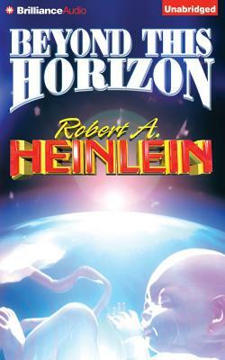 Beyond This Horizon: A Post-Utopia Novel by Robert A. Heinlein