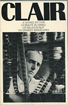Clair: Four Screenplays by René Clair
