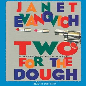 Two For The Dough by Janet Evanovich