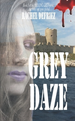 Grey Daze by Rachel Defriez