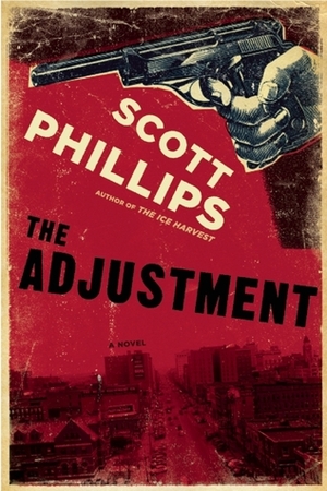 The Adjustment by Scott Phillips