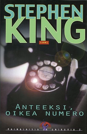 Anteeksi, oikea numero (Painajaisia ja unikuvia, #2) by Stephen King