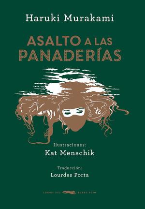 Asalto a las panaderías by Haruki Murakami