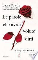 Le parole che avrei voluto dirti by Laura Nowlin