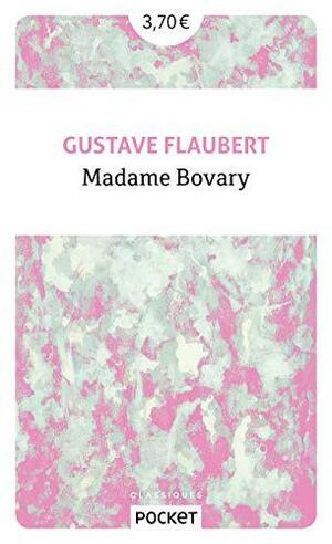 Madame Bovary by Gustave Flaubert