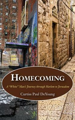 Homecoming by Curtiss Paul DeYoung