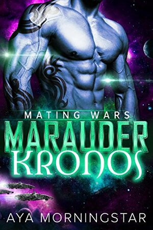Marauder Kronos by Aya Morningstar