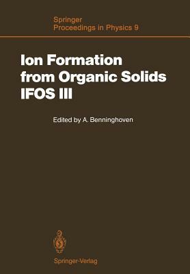 Ion Formation from Organic Solids (Ifos III): Mass Spectrometry of Involatile Material by 