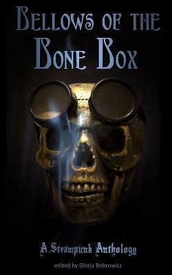 Bellows of the Bone Box by Gloria Bobrowicz