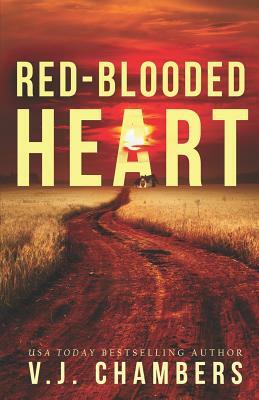 Red-Blooded Heart: A Psychological Thriller by V. J. Chambers