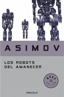 Los robots del amanecer by Isaac Asimov