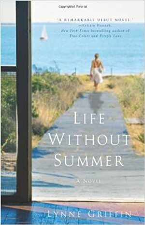 Life Without Summer by Lynne Griffin