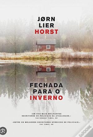 Fechada para o Inverno by Jørn Lier Horst