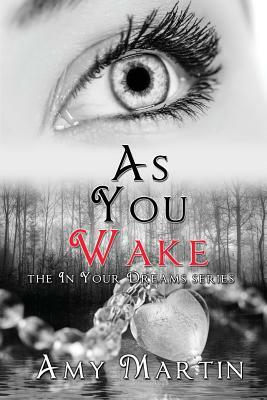As You Wake by Amy Martin
