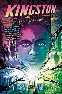 Kingston and the Magician's Lost and Found by Rucker Moses, Theo Gangi