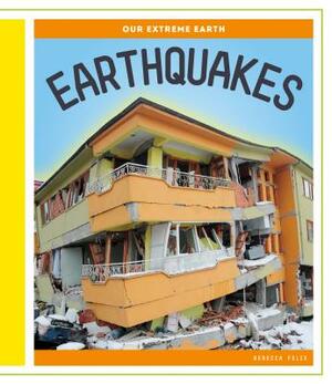 Earthquakes by Rebecca Felix