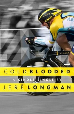 Cold Blooded (Kindle Single) by Jere Longman