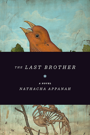 The Last Brother by Nathacha Appanah