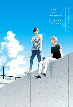 You Are in the Blue Summer by Nagisa Furuya