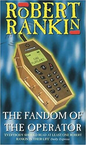 The Fandom of the Operator by Robert Rankin