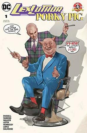 Lex Luthor/Porky Pig (2018) #1 by Jim Fanning, Brad Walker, Paul Lopez, John Loter, Ben Oliver, Andrew Hennessy, Andrew Dalhouse, Mark Russell