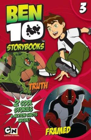 Truth & Framed (Ben 10 Storybooks, #3) by Barry Hutchison