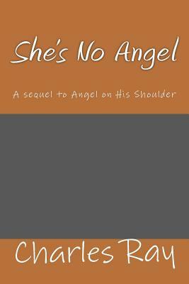 She's No Angel by Charles Ray