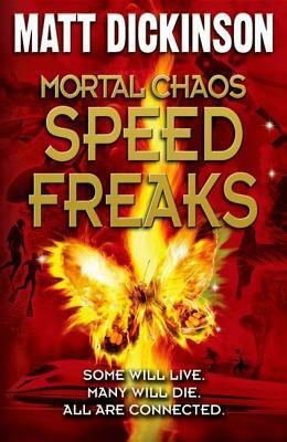 Speed Freaks by Matt Dickinson