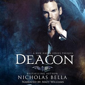 Deacon: A New Haven Series Prequel by Nicholas Bella
