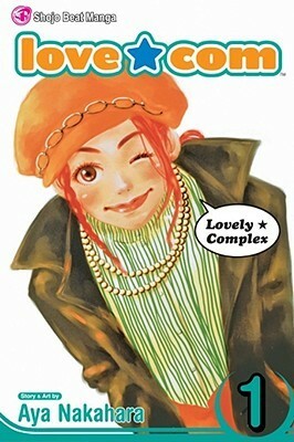 Love★Com, Vol. 1 by Aya Nakahara