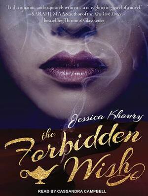 The Forbidden Wish by Jessica Khoury