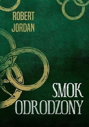 Smok Odrodzony by Robert Jordan