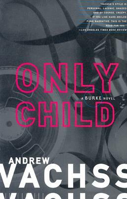 Only Child by Andrew Vachss